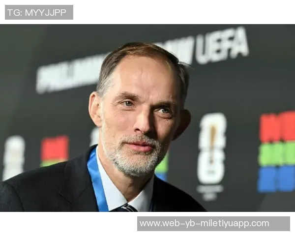 图赫尔对小组抽签表达担忧希望避开哥伦比亚挪威和加纳